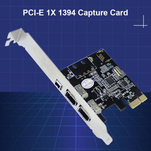 PCI-E 1x to 16x 1394 DV Video Capture Card With 6 Pin to 4 Pin Firewire Adapter